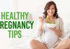 pregnancy tips for healthy baby