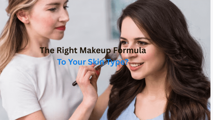 Different makeup formulas for oily, dry, and combination skin